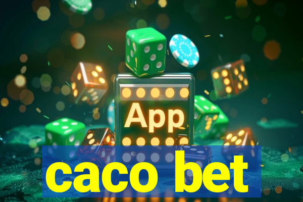 caco bet