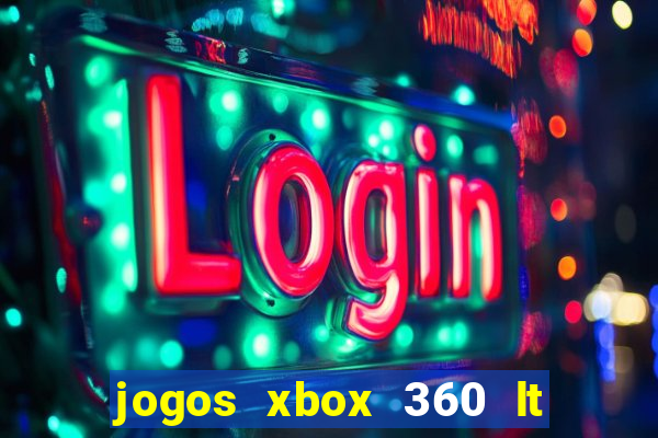 jogos xbox 360 lt 3.0 download