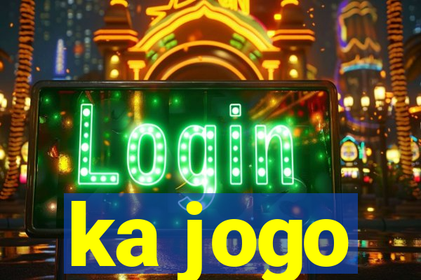 ka jogo