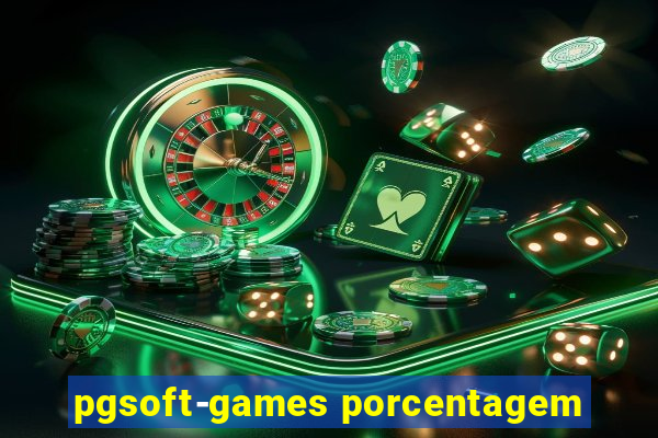 pgsoft-games porcentagem