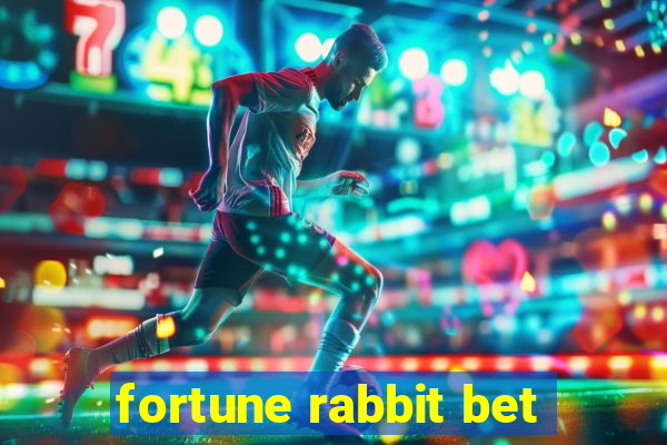 fortune rabbit bet