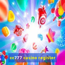 cc777 casino register