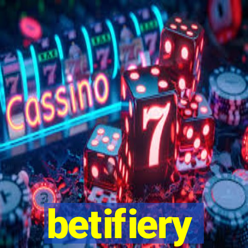 betifiery
