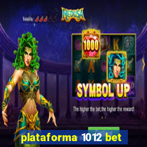 plataforma 1012 bet