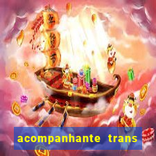acompanhante trans de porto alegre