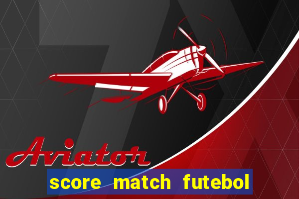 score match futebol pvp dinheiro infinito