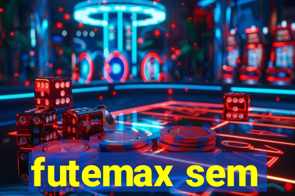futemax sem