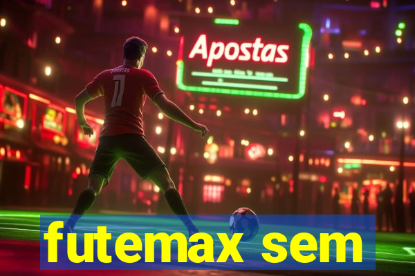 futemax sem