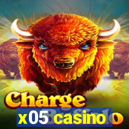 x05 casino