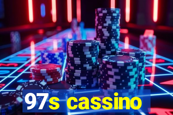 97s cassino