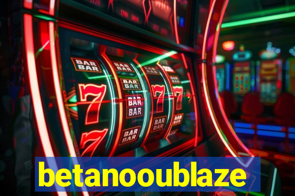 betanooublaze