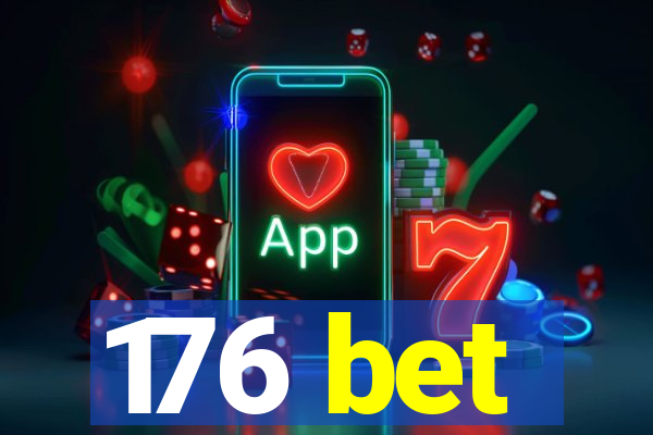 176 bet