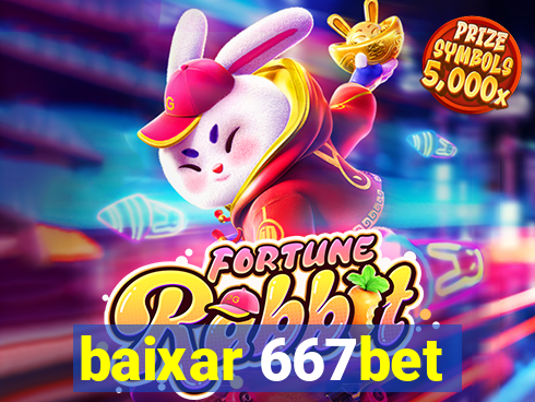 baixar 667bet