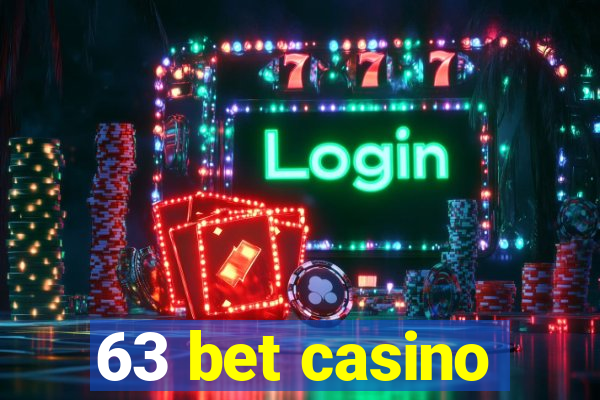 63 bet casino
