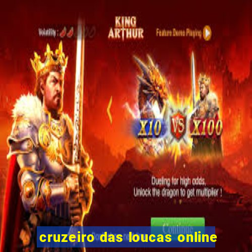 cruzeiro das loucas online