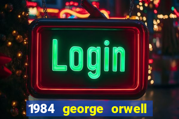 1984 george orwell pdf companhia das letras