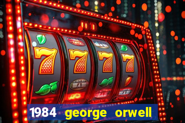 1984 george orwell pdf companhia das letras