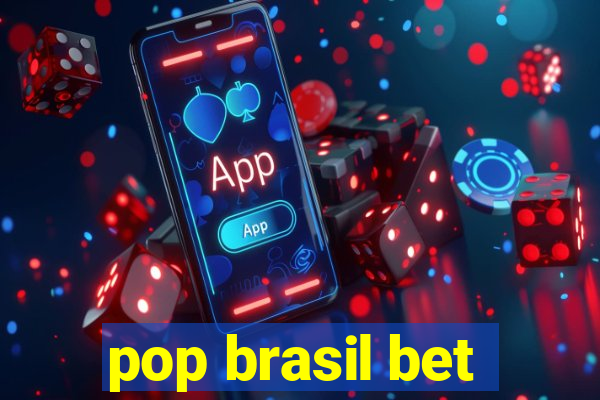 pop brasil bet