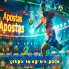 grupo telegram pode tudo gay