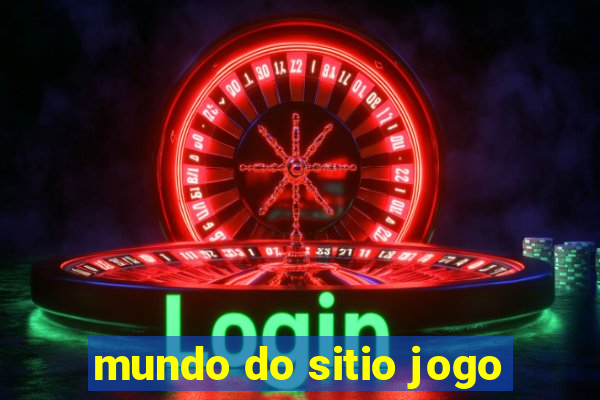 mundo do sitio jogo