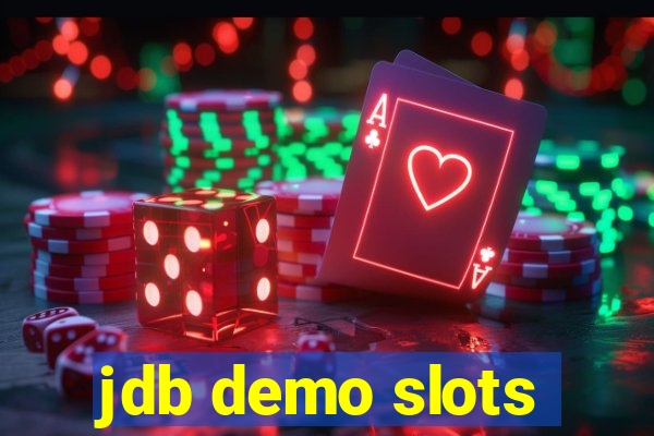 jdb demo slots