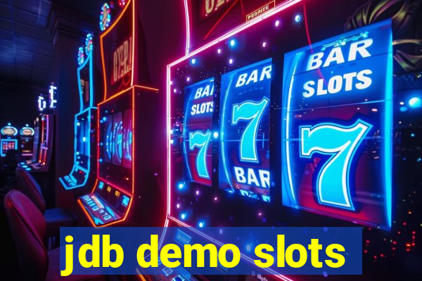 jdb demo slots
