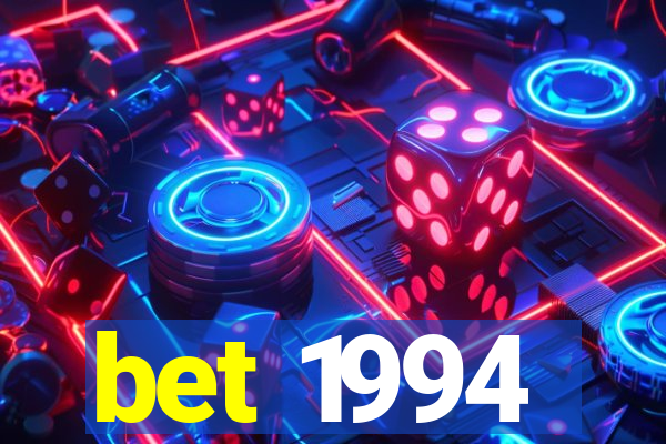 bet 1994