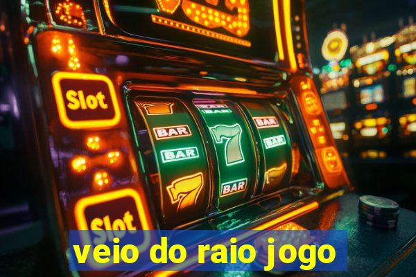 veio do raio jogo
