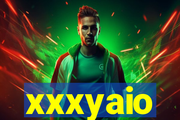 xxxyaio