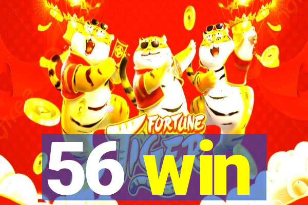 56 win