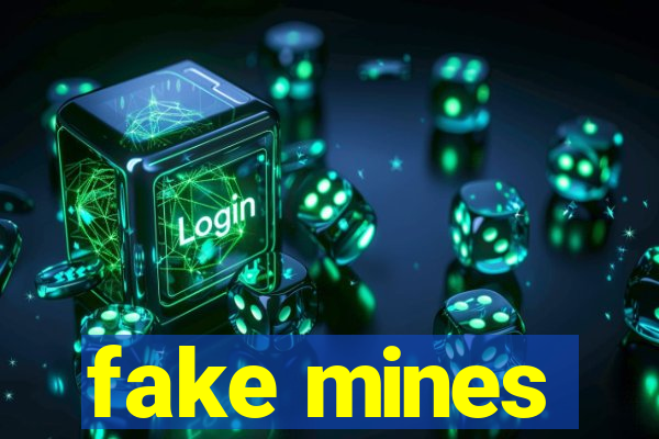 fake mines