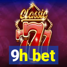 9h bet