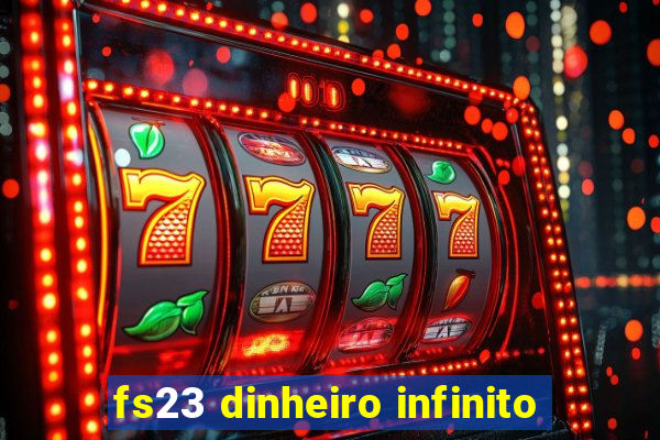 fs23 dinheiro infinito