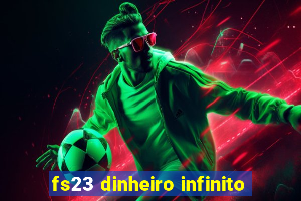 fs23 dinheiro infinito