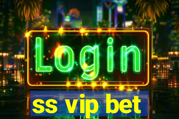 ss vip bet