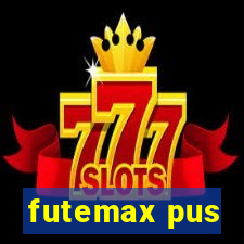 futemax pus