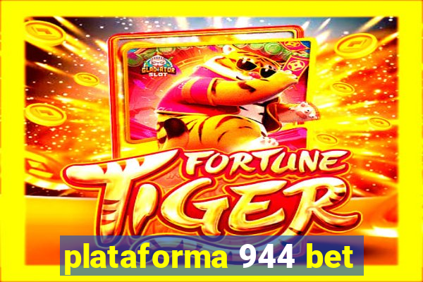 plataforma 944 bet