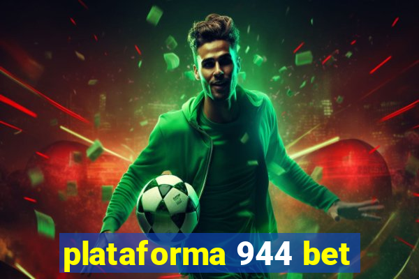 plataforma 944 bet