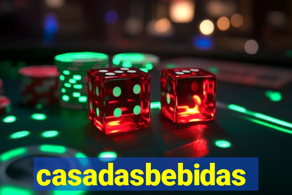 casadasbebidas