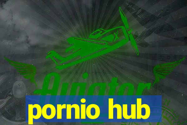 pornio hub