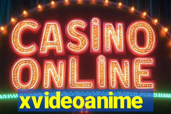 xvideoanime