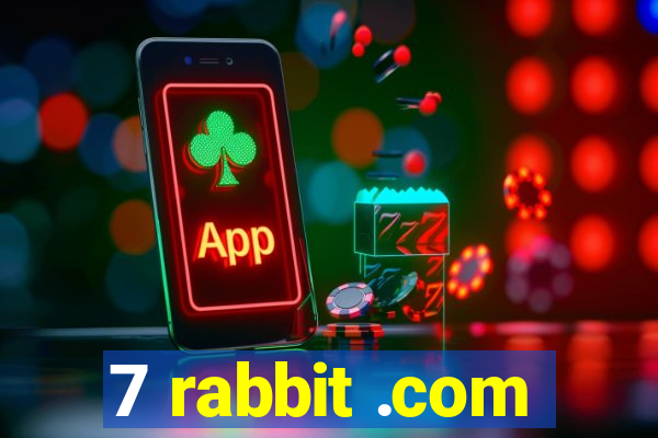 7 rabbit .com