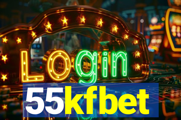 55kfbet