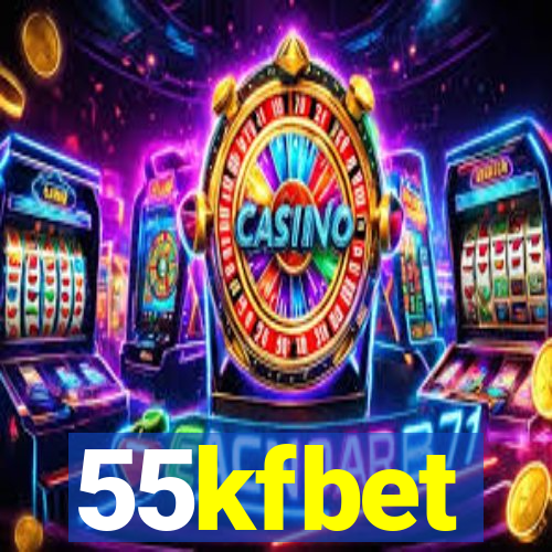 55kfbet