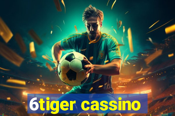 6tiger cassino