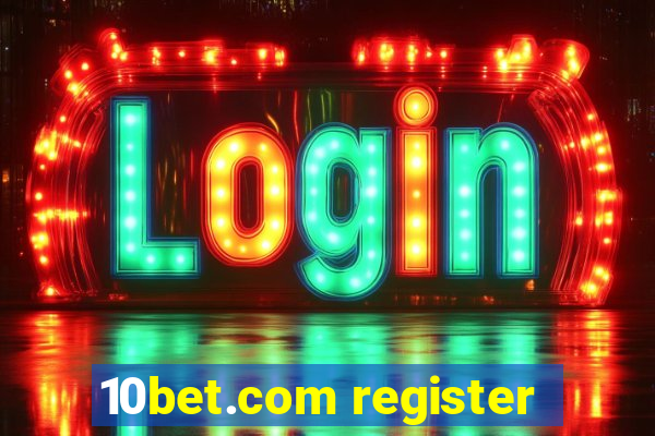10bet.com register