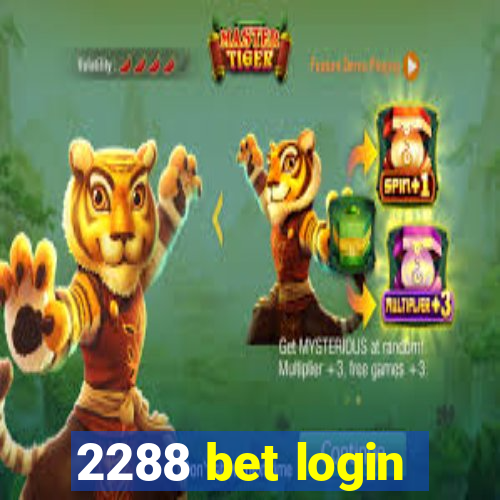 2288 bet login