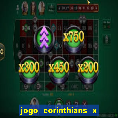 jogo corinthians x fortaleza ao vivo gratis