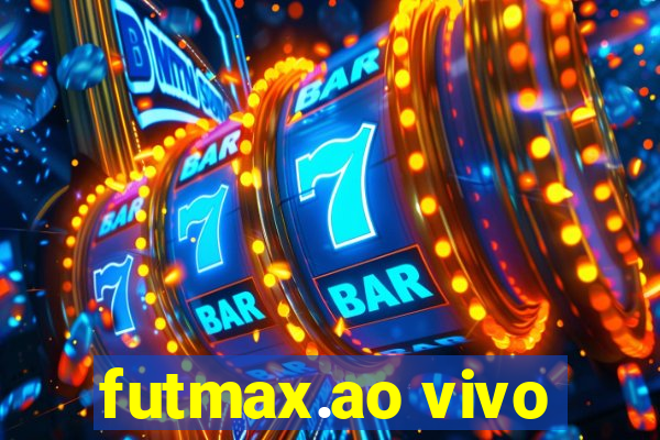 futmax.ao vivo
