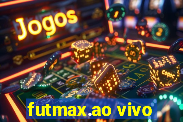 futmax.ao vivo